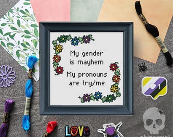 My gender is mayhem Cross Stitch Pattern | My pronouns are try/me Cross Stitch Pattern | LBGTQ+ Pride Cross Stitch Pattern PDF Download