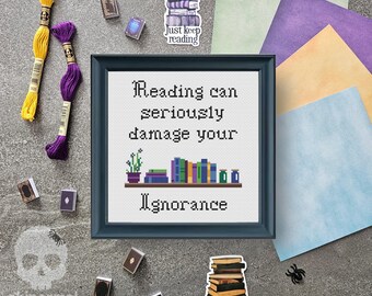 Reading can damage your ignorance Cross Stitch Pattern | Meme Embroidery Design | Subversive Book Needlework (PDF Download)