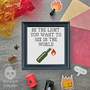 Sé la luz que quieres ver en el mundo Cóctel molotov Patrón de punto de cruz / Diseño de bordado subversivo (Descarga PDF)