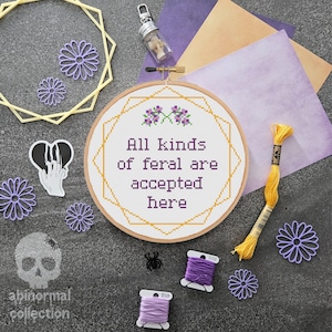 All kinds of feral are accepted here Cross Stitch Pattern | Inclusive Cross Stitch Pattern | Welcome Cross Stitch Pattern PDF Download