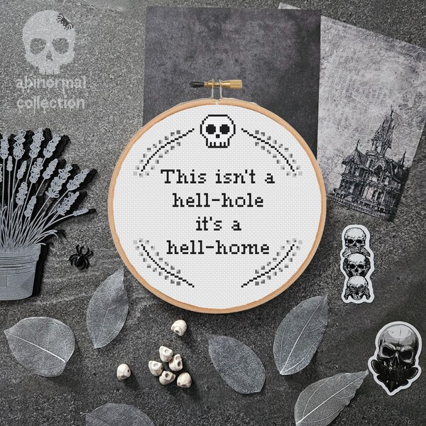 This isn't a hell-hole Cross Stitch Pattern | House Decor Embroidery Design | Spooky Needlework (PDF Download)