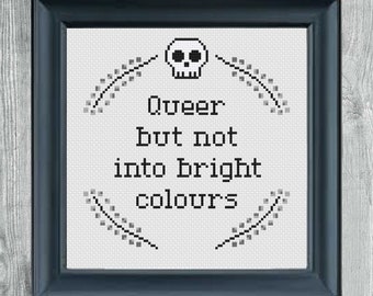 Queer but not into bright colours (UK) Cross Stitch Pattern | Pride LGBTQ+ Cross Stitch Pattern | Goth Cross Stitch Pattern Instant Download