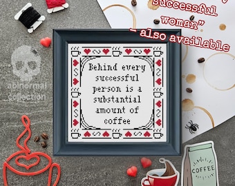 Behind every successful person Coffee Cross Stitch Pattern | Office Subversive Cross Stitch Pattern | Coffee Cross Stitch Pattern Download