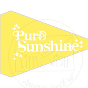 Pure Sunshine Pennant Flag: Printable Party Decor (PDF Download)