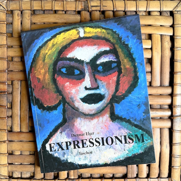 Expressionism edited by Dietmar Elger. Taschen Books Publisher, 1991. Vintage Art Book Softcover.