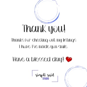 Peut inclure: Fond blanc avec le texte "Thank you!" dans une police manuscrite. Le texte suppl&eacute;mentaire comprend "Merci d'avoir consult&eacute; mes annonces, j'esp&egrave;re vous avoir fait sourire. Passez une bonne journ&eacute;e !" Un c&oelig;ur rouge est inclus.
