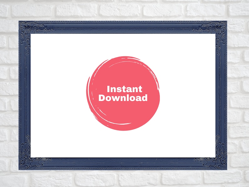 May include: A navy blue ornate picture frame with a white interior and a red circle with the words "Instant Download". The frame is rectangular and has detailed corner designs.