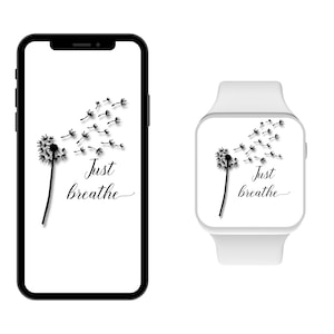 Just Breathe Apple Watch Wallpaper,  Cell Phone Wallpaper, Smartwatch Wallpaper, iPhone Wallpaper, Background Wallpaper