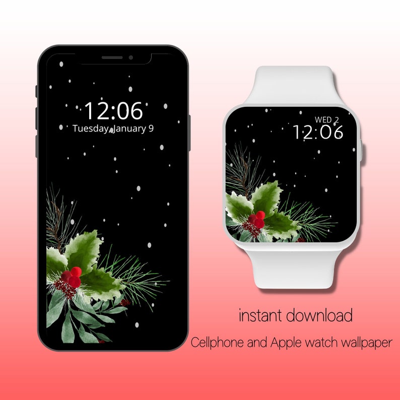 May include: A digital phone and smartwatch wallpaper featuring a black background with a green holly sprig and red berries. The time is displayed on both devices, with the phone showing "12:06" and "Tuesday January 9" and the watch showing "12:06" and "WED 2".