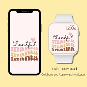 Thankful Mama | Apple Watch Wallpaper Autumn | Apple Watch Face | Fall Aesthetic | Cellphone wallpaper | Retro wallpaper