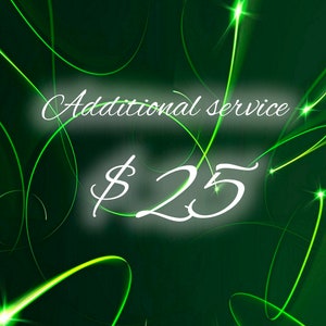 Additional service 25