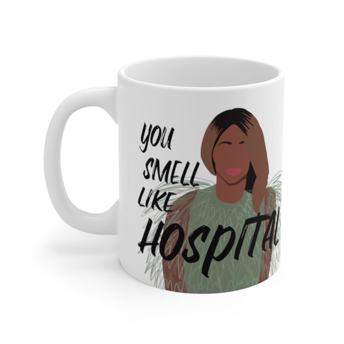 You Smell Like Hospital Mug Etsy