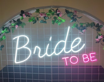 Custom Neon Sign | Bride To Be | Wedding Neon Sign | Led Neon Sign | Customized Neon Sign |Neon Sign Wall Decor| Neon Wedding Sign