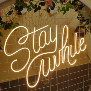 Custom Neon Sign Stay A While Neon Sign Neon Wedding Custom Sign Neon ...