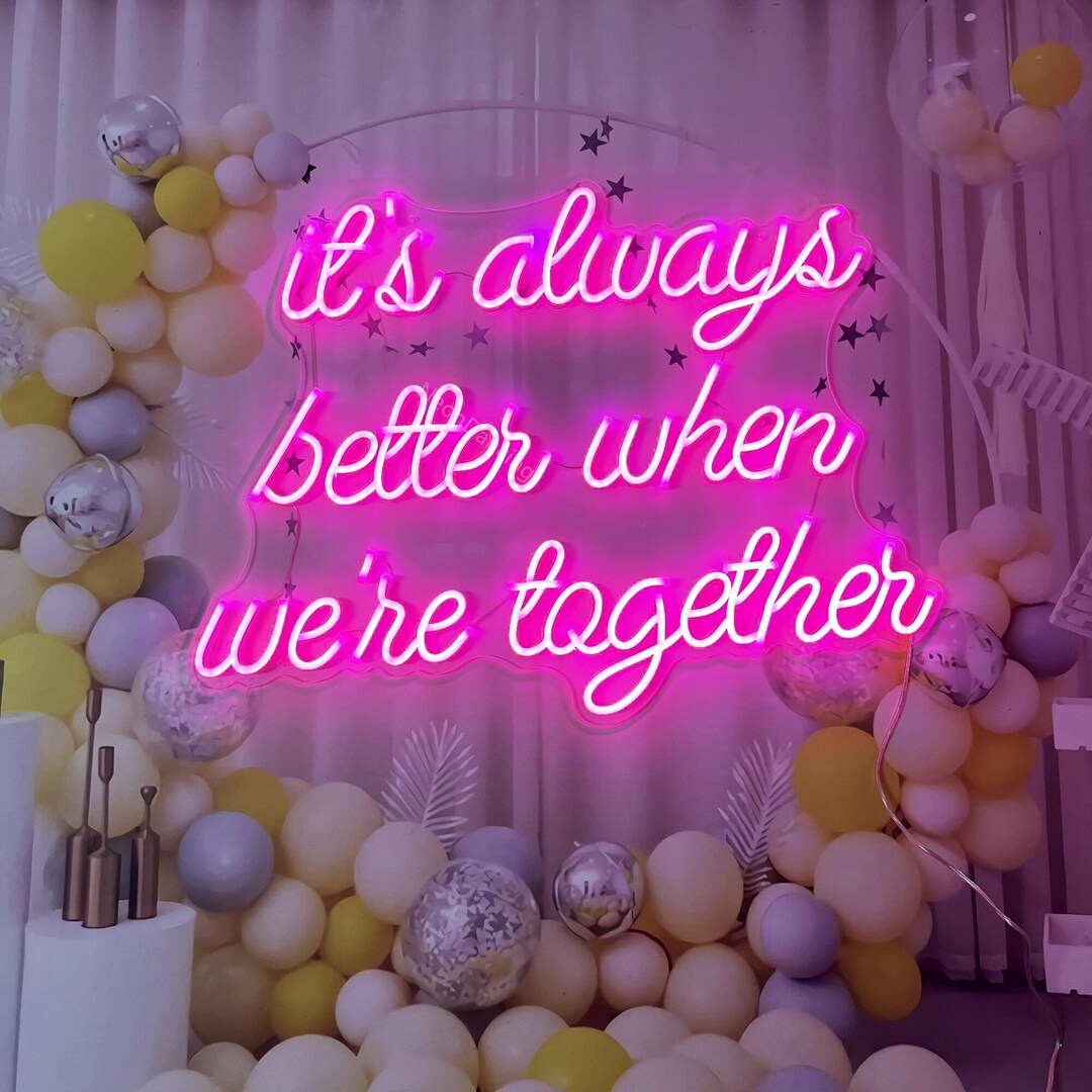 Custom Neon Sign | Better Together Neon Sign | Neon Sign Wedding | Led ...