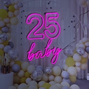 Custom Neon Sign , Neon Sign 25 baby , Birthday Neon Sign , Led Neon Sign , Neon Name Sign , Neon Sign Bedroom , Neon Sign Art , Neon Light