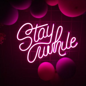 Custom Neon Sign Stay A While Neon Sign Neon Wedding Custom Sign Neon ...
