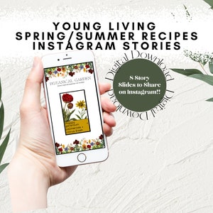 May include: A smartphone screen displaying a digital download of 8 Instagram story slides featuring botanical illustrations and recipes. The text on the screen reads "Botanical Garden" and "Poppy geranium palmarosa citrus fresh". The phone is held in a hand against a white background.