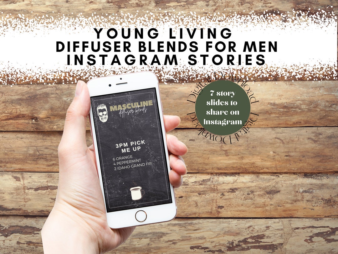 Masculine Diffuser Blends Instagram Stories for Him Young Living Brand  Partner Oily Marketing Business Tools 