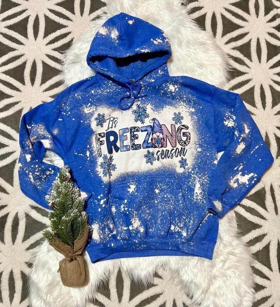 It's Freezing Season Bleached Hoodie Etsy