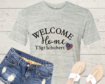 Military Home Coming Shirt, Deployment Welcome Home Outfit, Homecoming Shirt, Airforce Shirt, Military Spouse, Military Greeting, Army, Navy