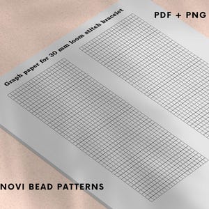 May include: A white sheet of graph paper with a grid pattern, designed for a 30 mm loom stitch bracelet. The text "Graph paper for 30 mm loom stitch bracelet" is at the top, with "PDF + PNG" in the upper right corner and "NOVI BEAD PATTERNS" at the bottom.