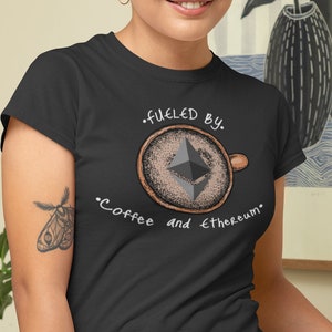 Fueled By Coffee and Ethereum Women&#39;s short sleeve t-shirt | Ethereum | Cryptocurrency | Crypto Tee | Technology Shirt | ETH