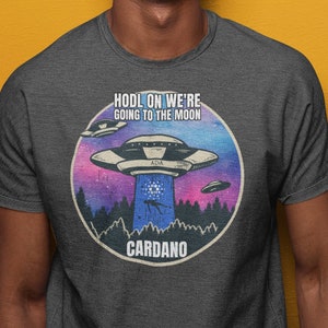 HODL on we're going to the moon Cardano shirt | Crypto T shirt | ADA Cryptocurrency tshirt