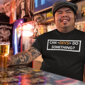 Can Devs Do Something Shirt Funny Crypto tshirt NFT tee