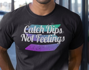 Catch Dips Not Feelings Solana Crypto Shirt Funny Solana Cryptocurrency tshirt tee