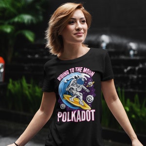 Riding To The Moon Polkadot Shirt | Polkadot Gift | DOT tshirt | Cryptocurrency Tee Unisex