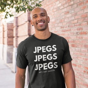 JPEGS NFT Art Dealer | Crypto Shirt | NFTs tshirt | Cryptocurrency tee