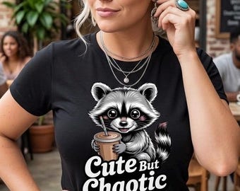 Cute But Chaotic Raccoon Shirt | Funny Coffee Lover Tee | Trash Panda Iced Coffee Shirt | Sassy Women’s Graphic Tee | Animal Lover Gift