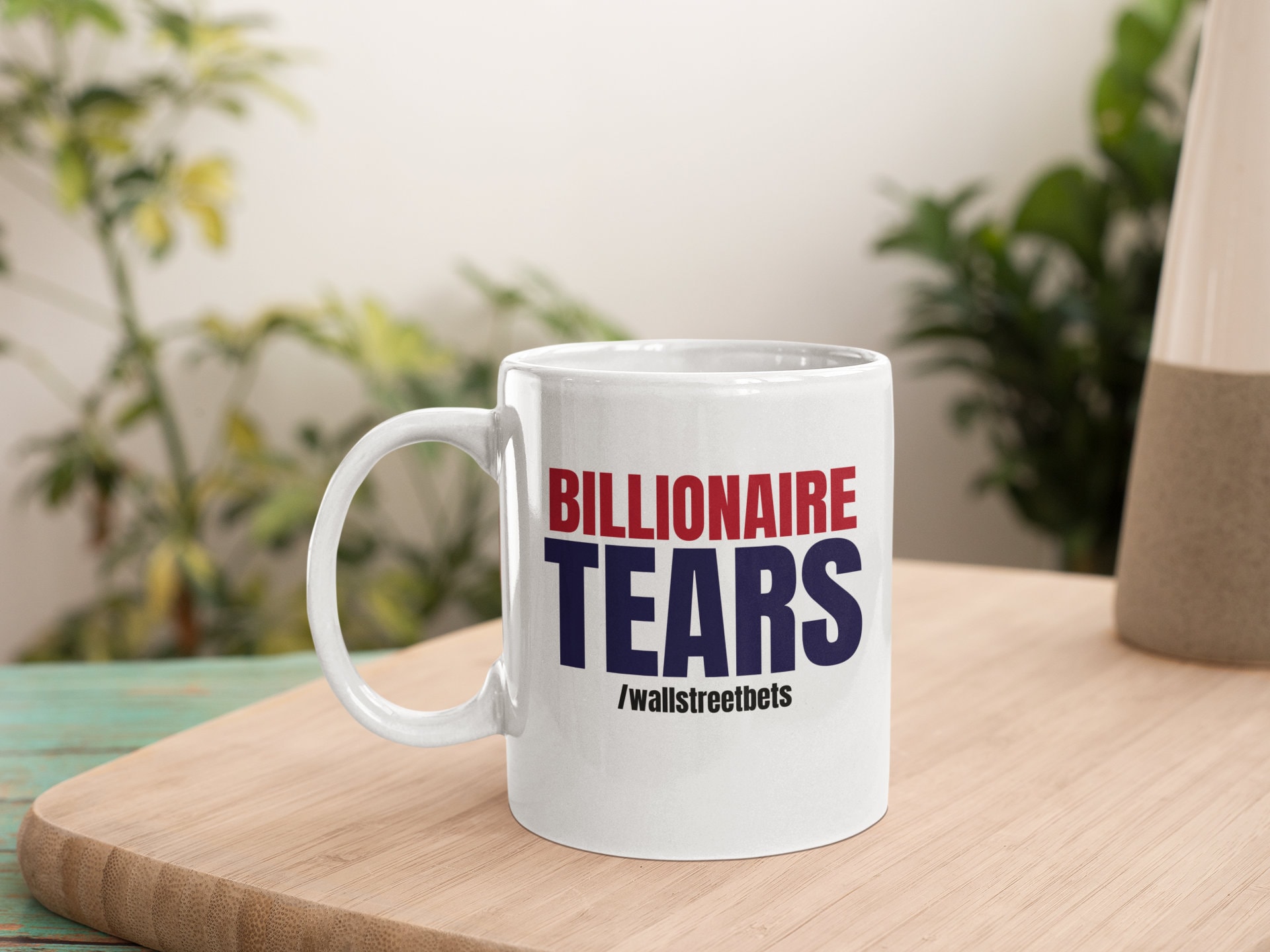 Billionaire Tears Coffee Mug wallstreetbets wall street bets stonks Cup
