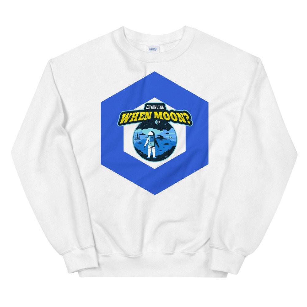 Chainlink When Moon Sweatshirt | Crypto Link | Cryptocurrency Sweater