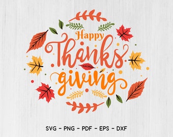 Happy Thanksgiving,Svg, Png, Dxf, Jpg use with Silhouette Studio and Cricut, Vector Art, Vinyl Digital Cutting Cut Files