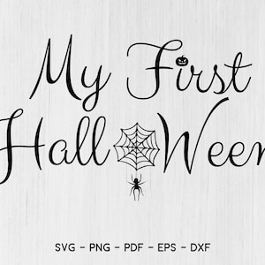 My First Halloween SVG File, Fall, Autumn, Baby Onesie Svg,Halloween Cut File for Cricut or Silhouette, DXF File