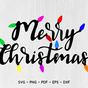 Merry Christmas SVG, christmas svg, Christmas lights svg, christmas shirt svg, christmas clipart, holiday svg, christmas svg files