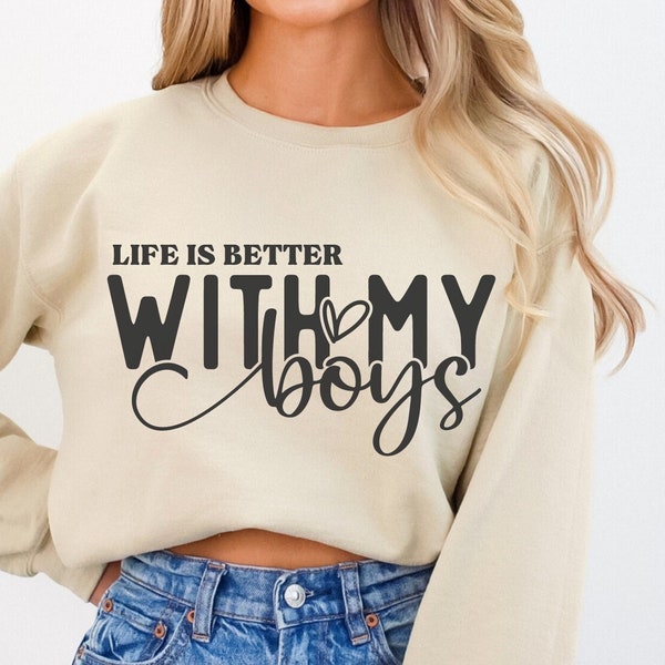 Life Is Better With My Boys Svg, Boy Mom Svg, Boy Mama Svg, Mom Of Boys Svg, Mom Quotes Svg, Mama Sayings Svg, Png Cut File For Cricut