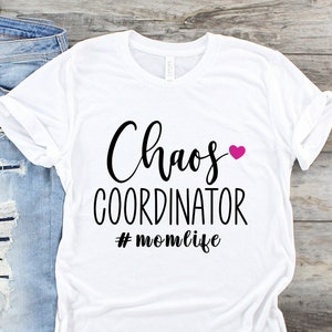 Chaos Coordinator Svg, Mom Life Svg, Funny Mom Svg, Mom Quotes Svg, Mama Svg, Mother&#39;s day Svg, Clipart Cut File For Cricut