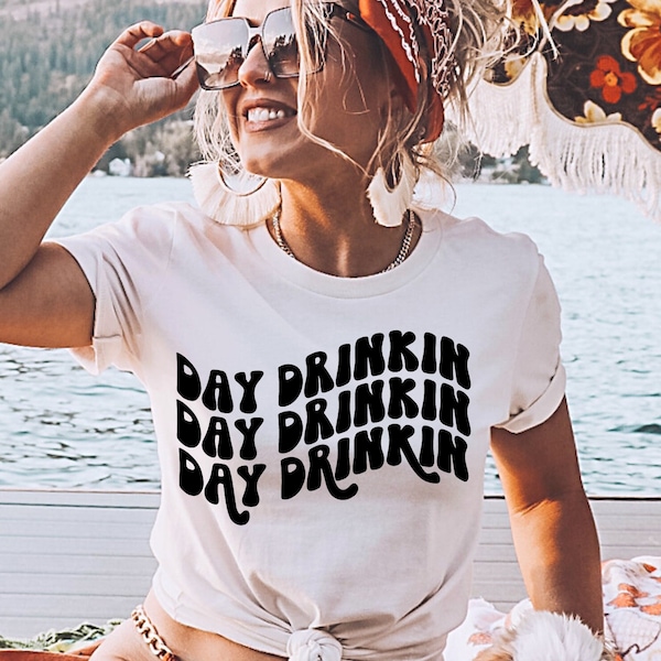Day Drinkin' Svg, Day Drinking Svg, Summer Svg, Camping Svg, Alcohol Svg, Pool Party Svg, Party Quotes Svg, Wavy Text Trendy Svg Cut File