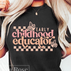 Early Childhood Educator Svg, Teacher Svg, Daycare Teacher Svg, Educator Shirt Svg, Teacher Shirt Svg, Ece Svg, Ece Shirt Svg, Png Cut File