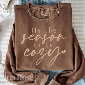 Tis The Season To Be Cozy Svg, Fall Svg, Cozy Season Svg, Cozy Vibes Svg, Fall Vibes Svg, Fall Sweater Svg, Winter Svg, Fall Quotes Svg Png