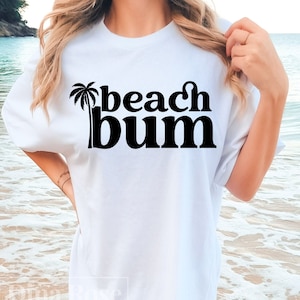 Beach Bum Svg, Beach Svg, Summer Svg, Summertime Svg, Palm Tree Svg, Beach Shirt Svg, Beach Quote Svg, Summer Quote Svg, Png Cut File