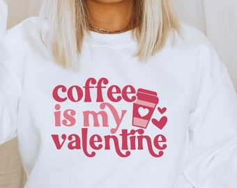 Coffee Is My Valentine Svg, Valentines Day Svg, Valentines Svg, Valentines Shirt Svg, Valentines Coffee Svg, Coffee Lover Svg, Png Cut File