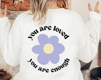 You are Loved Svg, You are Enough Svg, Inspirational Svg, Floral Mental Health Svg, Self Love Svg, Inspirational Quotes Svg Cut File