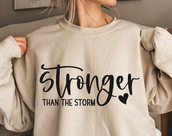 Stronger Than The Storm Svg, Inspirational Svg, Motivational Svg, Inspirational Quotes Svg, Positive Quote Svg, Png Clipart Cut File Cricut
