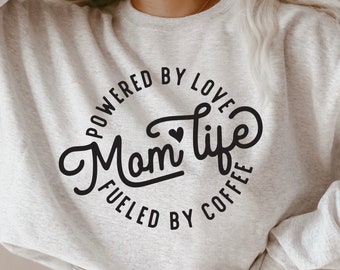 Mom Life Svg, Mom Life Powered By Love Svg, Fueled By Coffee Svg, Coffee Quotes Svg, Mom Quotes Svg, Coffee Mom Svg Cut File