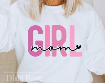 Girl Mom Svg, Girl Mama Svg, Girl Mother Svg, Mom Of Girls Svg, Mother's Day Svg, Girl Mom Png, Mom Shirt Svg, Mom Birthday Svg Png Cut File