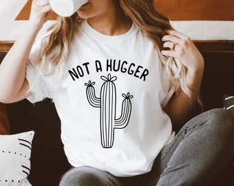 Not A Hugger Svg, Sarcastic Svg, Funny Svg, Quote Svg, Sassy Svg, Cactus Funny Sayings Svg, Mean Quotes Svg, Png Clipart Cut File For Cricut